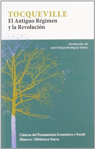 Libro El Antiguo Regimen Y La Revolucion  De Tocqueville Ale