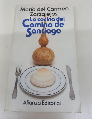 La Cocina Del Camino De Santiago * Zarzalejos * Alianza