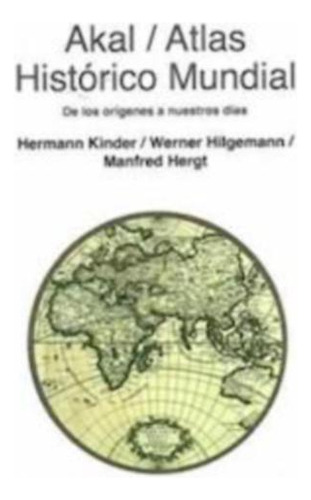 Atlas Historico Mundial ... - Kinder  / Hilgemann  / Herg 