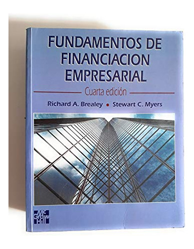 Libro Fundamentos De Financiación Empresarial De Richard A.