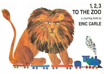 Libro 1, 2, 3 To The Zoo : A Counting Book - Eric Carle