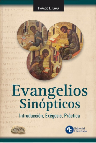 Evangelios Sinopticos-introduccion.exegesis.practica