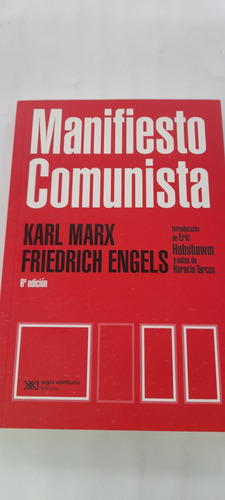 Manifiesto Comunista De De Marx Y Engels - Siglo Xxi
