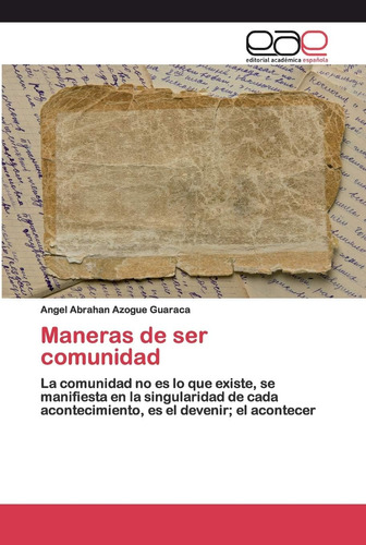 Libro: Maneras De Ser Comunidad: La Comunidad No Es Lo Que E