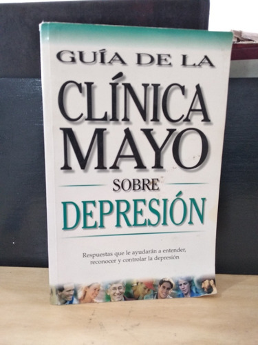 Guía De La Clínica Mayo Sobre Depresión