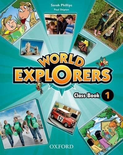 World Explorers 1 - Sb-phillips, Sarah-oxford