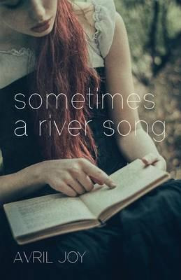 Libro Sometimes A River Song - Avril Joy