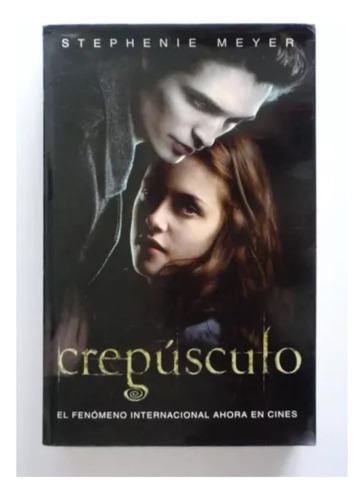 Crepúsculo - Stephenie Meyer - Editorial Alfaguara, De Stephenie Meyer. Editorial Alfaguara, Tapa Blanda, Edición 1 En Español, 2015