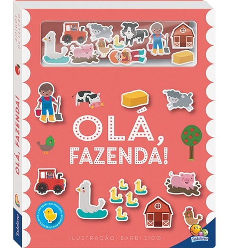 Livro Amigos De Feltro Olá Fazenda Todolivro