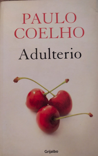 Adulterio - Paulo Coelho - Edición Grande - Bien Conservado
