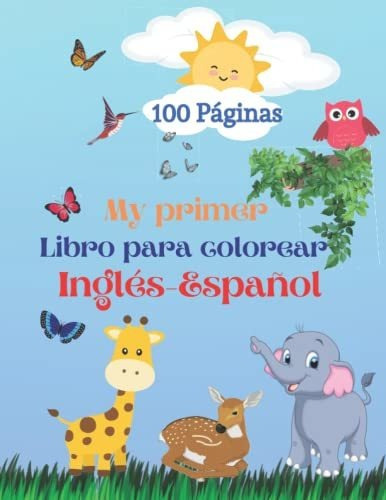 Libro : Mi Primer Libro Para Colorear Ingles-español Para 