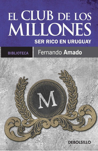 El Club De Los Millones - Fernando Amado