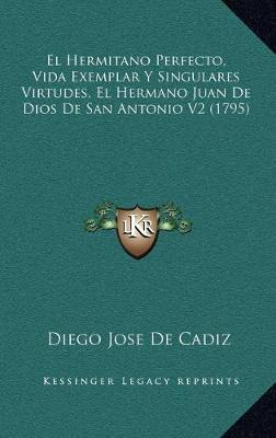 Libro El Hermitano Perfecto, Vida Exemplar Y Singulares V...