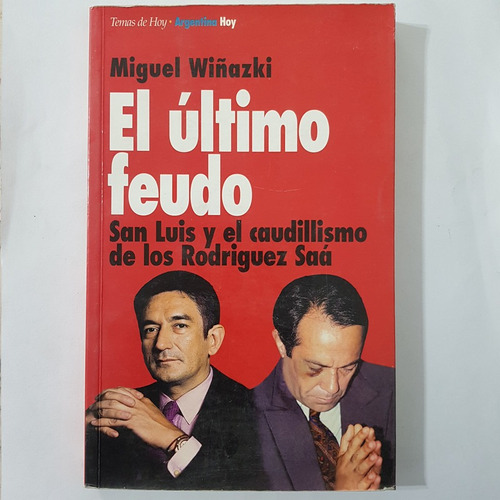 Imagen 1 de 2 de El Último Feudo Miguel Wiñazki