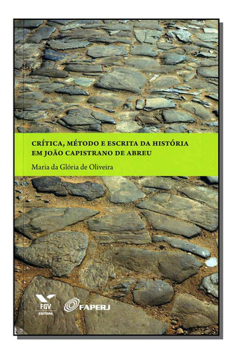 Libro Critica Metodo E Escrita Da Historia De Oliveira Mari