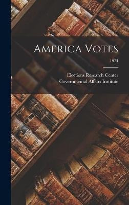 Libro America Votes; 1974 - Elections Research Center (go...