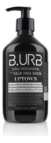Balm Para Barba - Uptown 1.5 - 500 Ml - Barba Urbana
