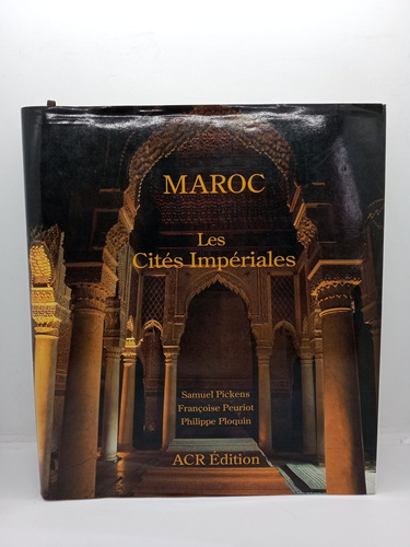 Maroc - Las Ciudades Imperiales - Samuel P. - En Francés 