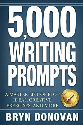 Book : 5,000 Writing Prompts A Master List Of Plot Ideas,..