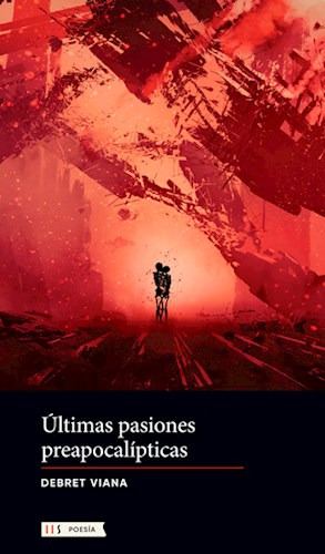 Libro Ultimas Pasiones Preapocalipticas De Debret Viana