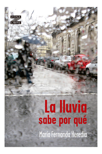 Libro La Lluvia Sabe Por Qué /349