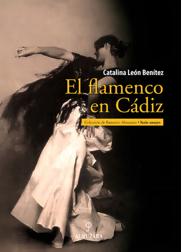 El Flamenco En Cãâ¡diz, De León Benitez, Catalina. Editorial Almuzara En Español