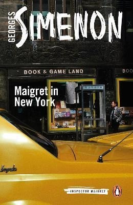 Maigret In New York : Inspector Maigret #27 - Georges Simeno
