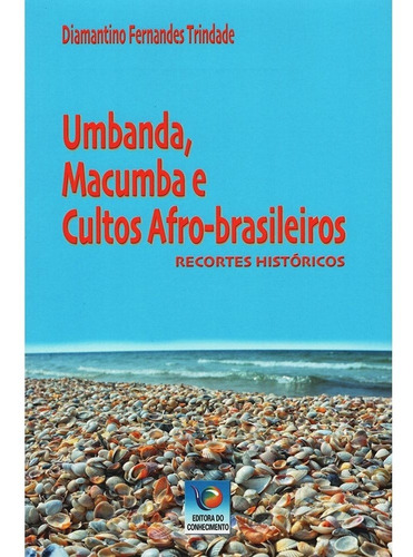 Umbanda, Macumba E Cultos Afro-brasileiros