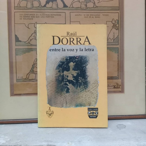 Entre La Voz Y La Letra-raúl Dorra