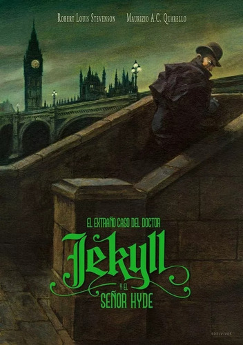  El Extraño Caso Del Doctor Jekyll Y El Señor Hyde Edelvives