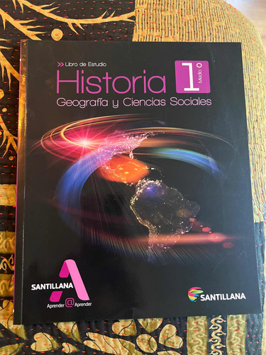 Libro Historia Geografía Y Ciencias Sociales, 1 Medio, Santi