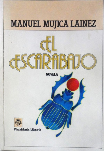 El Escarabajo Primera Edición Manuel Mujica Lainez