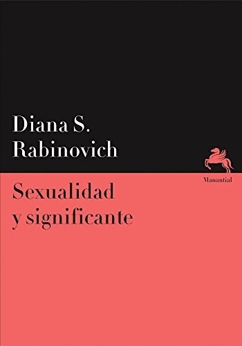 Sexualidad Y Significante - Diana S. Rabinovich