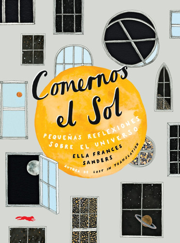 Comernos El Sol - Ella Frances Sanders