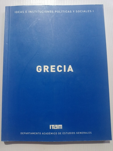 Libro Grecia Ideas E Instituciones Itam 