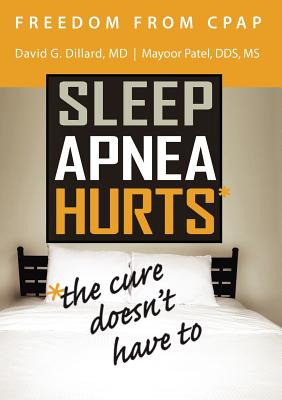 Libro Freedom From Cpap: Sleep Apnea Hurts, The Cure Does...