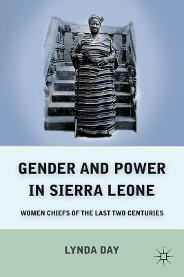 Libro Gender And Power In Sierra Leone: Women Chiefs Of T...