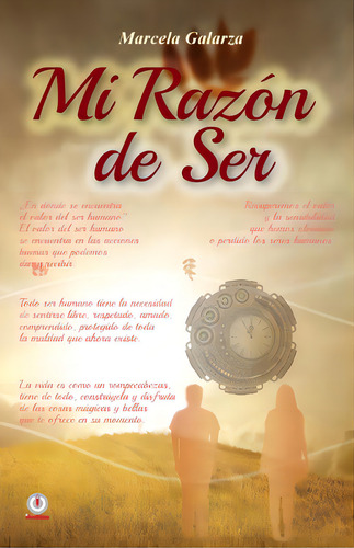 Mi Razon De Ser, De Galarza, Marcela. Editorial Ibukku Llc, Tapa Blanda En Español