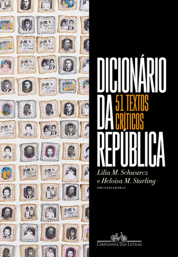 Dicionário da república: 51 textos críticos, de Vários autores. Editora Schwarcz SA, capa mole em português, 2019