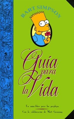 Guia Para La Vida Simpson Bart * - Matt Groening