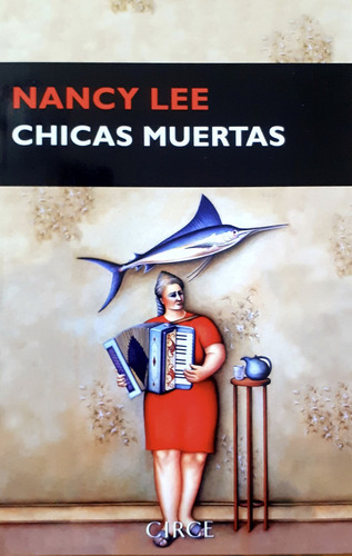 Chicas Muertas - Nancy Lee