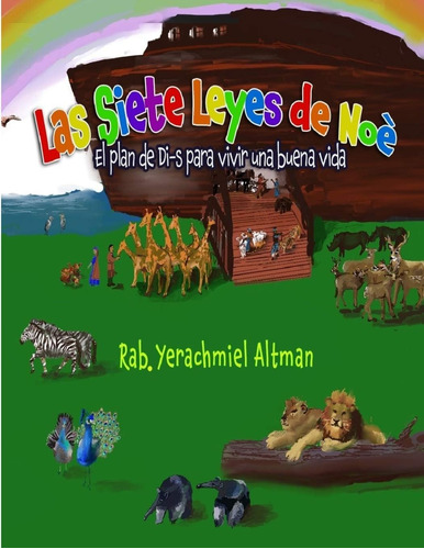 Libro: Las Siete Leyes De Noé: El Plan De Di-s Para Vivir Un