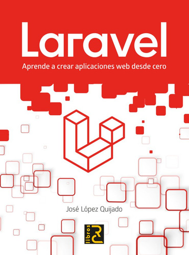 Laravel Aprende A Crear Aplicaciones Web Desde Cero - Aa.vv