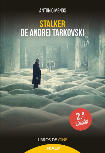 Stalker De Andrei Tarkovski. Antonio Mengs. Rialp