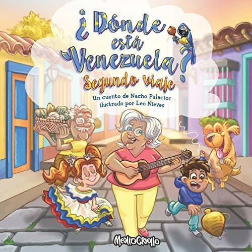 Libro : Donde Esta Venezuela? Segundo Viaje ( Donde Esta...