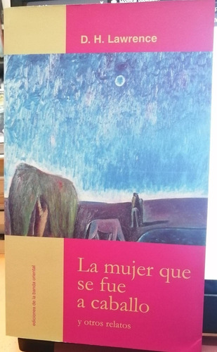 La Mujer Que Se Fue A Caballo / Lawrence / Enviamos 