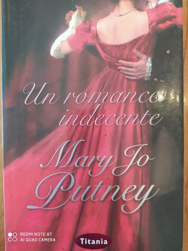 Un Romance Indecente - Mary Jo Putney