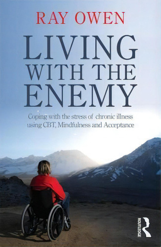 Living With The Enemy, De Ray Owen. Editorial Taylor Francis Ltd, Tapa Blanda En Inglés