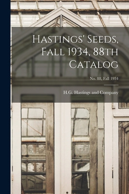 Libro Hastings' Seeds, Fall 1934, 88th Catalog; No. 88, F...