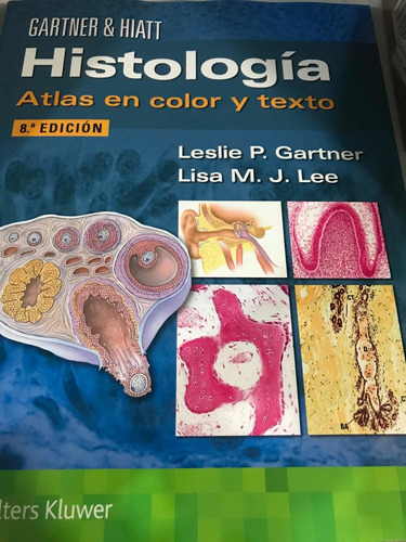 Gartner & Hiatt Histología. Atlas En Color Y Texto, Gartner,